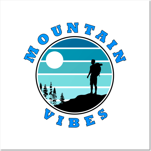 Mountain Vibes - retro - Slogan Design Wall Art by AnturoDesign